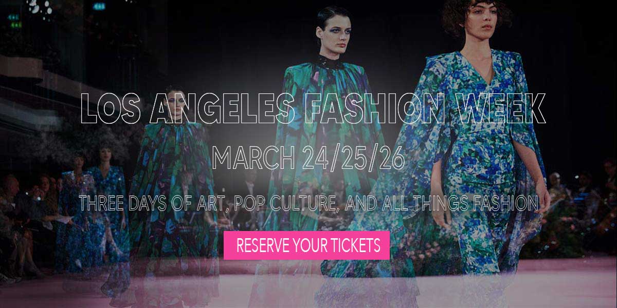 Los Angeles Fashion Week Tickets
