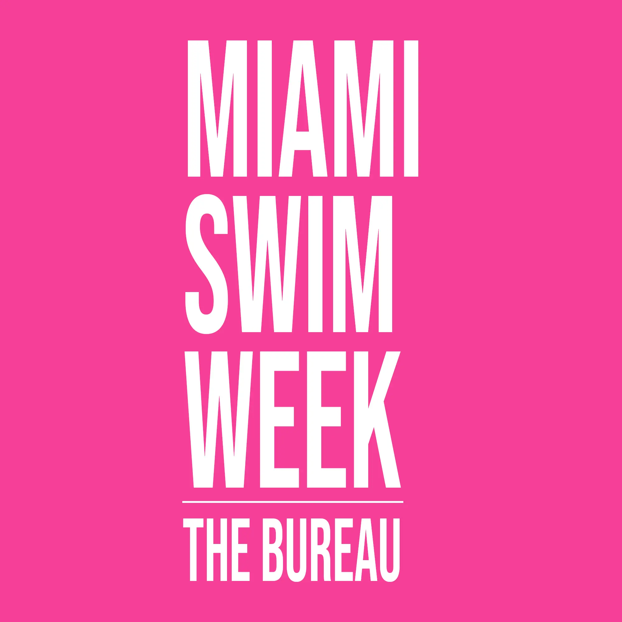 Miami Swim Week - Model RSVP - The Bureau Fashion Week