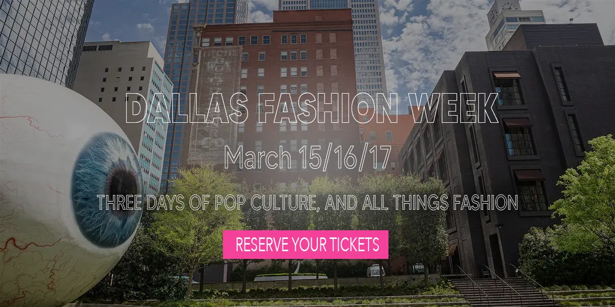 Dallas Fashion Week Tickets March